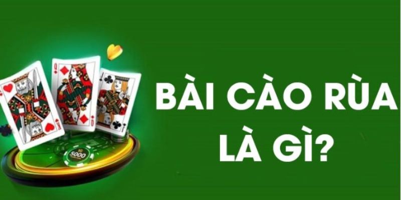 Sơ lược về game bài cào rùa